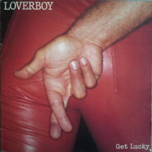 Loverboy ‎– Get Lucky (Used vinyl)