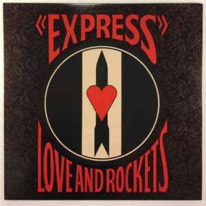 Love And Rockets ‎– Express (Used Vinyl)