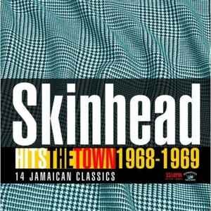 Various ‎– Skinhead Hits The Town 1968-1969