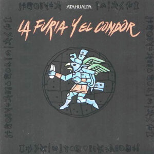 Atahualpa – La Furia Y El Condor (Used Vinyl)