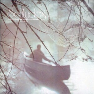 Dan Gibson ‎– Solitudes - Environmental Sound Experiences Volume Six - Storm On Wilderness Lake / Night On Wilderness Lake (Used Vinyl)