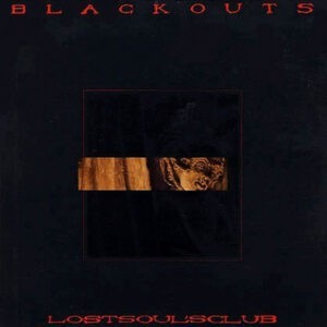 Blackouts – Lost Soul's Club (Used Vinyl)