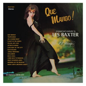 Les Baxter - 101 Strings ‎– Que Mango!