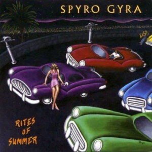 Spyro Gyra ‎– Rites Of Summer (Used Vinyl)