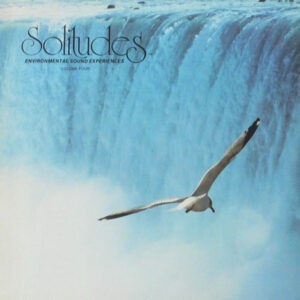Dan Gibson ‎– Solitudes - Environmental Sound Experiences - Volume Four (Used Vinyl)