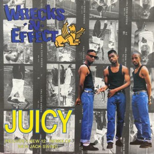 Wrecks-N-Effect ‎– Juicy (Used Vinyl)