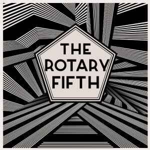 The Rotary Fifth ‎– The Rotary Fifth