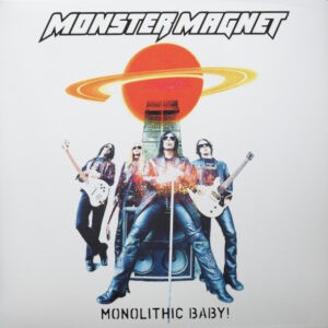 Monster Magnet ‎– Monolithic Baby!