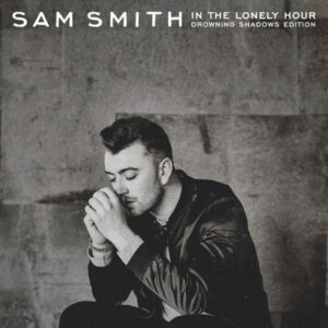 Sam Smith ‎– In The Lonely Hour: Drowning Shadows Edition