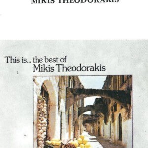 Mikis Theodorakis ‎– This Is... The Best Of Mikis Theodorakis