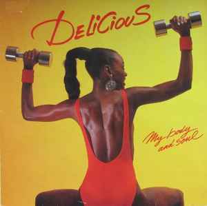Delicious ‎– My Body And Soul (Used Vinyl)