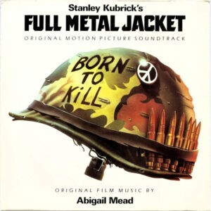 Various ‎– Stanley Kubrick's Full Metal Jacket (Original Motion Picture Soundtrack) (Used Vinyl)