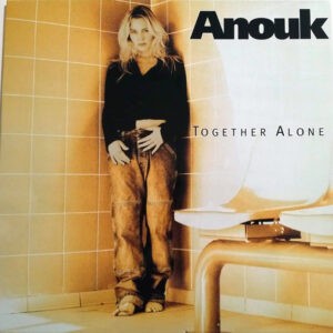 Anouk ‎– Together Alone