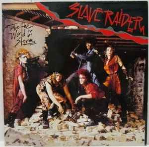 Slave Raider ‎– Take The World By Storm (Used Vinyl)
