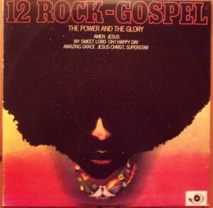 The Power & The Glory ‎– 12 Rock-Gospel (Used Vinyl)