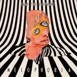 Cage The Elephant ‎– Melophobia