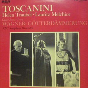 Toscanini, Helen Traubel, Lauritz Melchior ‎– Great Scenes From Wagner: Götterdämmerung (Used Vinyl)