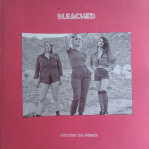 Bleached ‎– Welcome The Worms