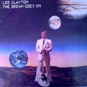 Lee Clayton ‎– The Dream Goes On (Used Vinyl)