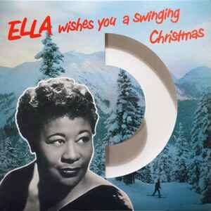 Ella Fitzgerald ‎– Ella Wishes You A Swinging Christmas