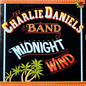 The Charlie Daniels Band ‎– Midnight Wind (Used Vinyl)