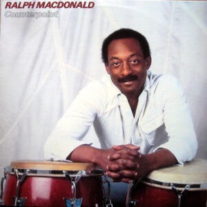 Ralph MacDonald ‎– Counterpoint (Used Vinyl)