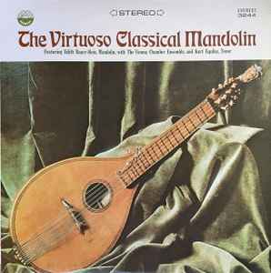 Edith Bauer-Slais With The Vienna Chamber Ensemble And Kurt Equiluz ‎– The Virtuoso Classical Mandolin (Used Vinyl)