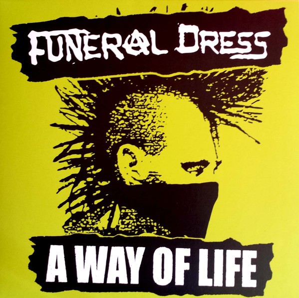 Funeral Dress ‎– A Way Of Life
