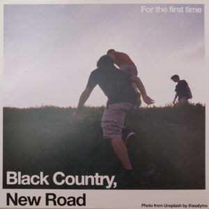 Black Country, New Road ‎– For The First Time