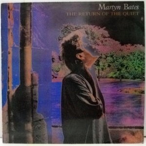 Martyn Bates ‎– The Return Of The Quiet (Used Vinyl)