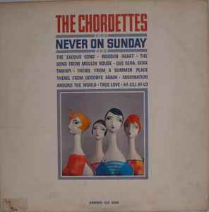The Chordettes ‎– Never On Sunday (Used Vinyl)