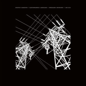 Dimitris Kamarotos ‎– Electromagnetic Landscapes (Unreleased Recordings 1983 - 2016)