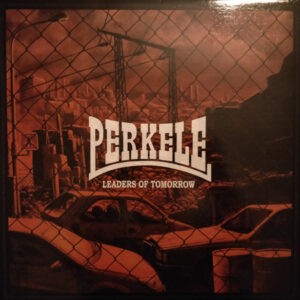 Perkele ‎– Leaders Of Tomorrow