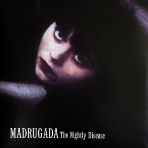 Madrugada ‎– The Nightly Disease