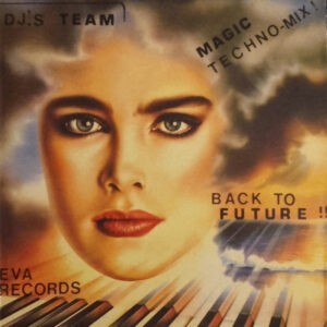 DJ'.s Team ‎– Back To Future !! (Used Vinyl) (12'')