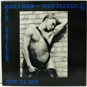 Man 2 Man Meet Man Parrish ‎– Male Stripper (Used Vinyl)