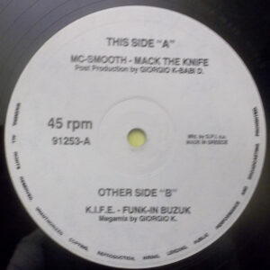 MC Smooth, K.I.F.E. ‎– Mack The Knife / Funk-In Buzuk (Used Vinyl) (12'')