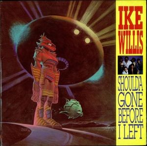 Ike Willis ‎– Should'a Gone Before I Left (Used Vinyl)