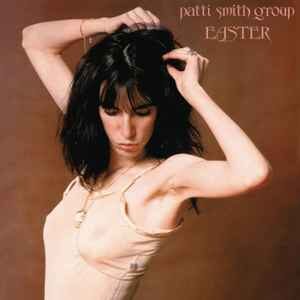 Patti Smith Group ‎– Easter