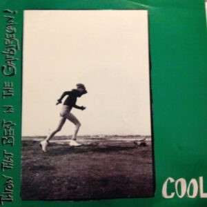 Throw That Beat In The Garbagecan! ‎– Cool (Used Vinyl)