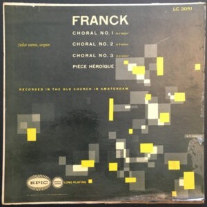 Feike Asma ‎– César Franck: Pièce Heroïque — Three Chorals (Used Vinyl)