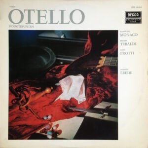 Verdi - Mario del Monaco, Renata Tebaldi, Alberto Erede, Aldo Protti ‎– Otello (Hoogtepunten) (Used Vinyl)