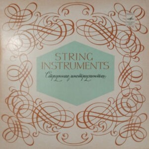 Alexander Ivanov-Kramskoi ‎– String Instruments - Струнные инструментоо (Used Vinyl)