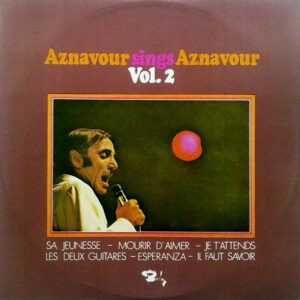 Charles Aznavour ‎– Aznavour Sings Aznavour Vol. 2 (Used Vinyl)