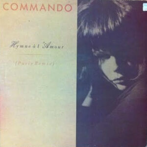 Commando ‎– Hymne A L'Amour (Used Vinyl)