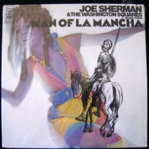 Joe Sherman & The Washington Squares ‎– Music From Man Of La Mancha (Used Vinyl)