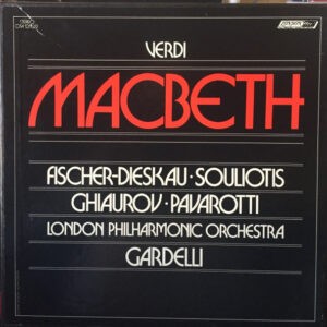 Dietrich Fischer-Dieskau, Nicolai Ghiaurov, Elena Souliotis, Luciano Pavarotti, Lamberto Gardelli ‎– Macbeth (Used Vinyl)