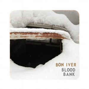 Bon Iver ‎– Blood Bank