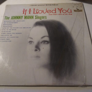 The Johnny Mann Singers ‎– If I Loved You And Other Hits Of The Day (Used Vinyl)