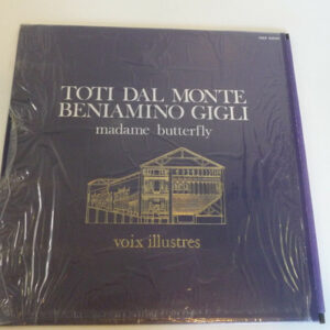 Toti dal Monte, Beniamino Gigli ‎– Madame Butterfly (Used Vinyl)
